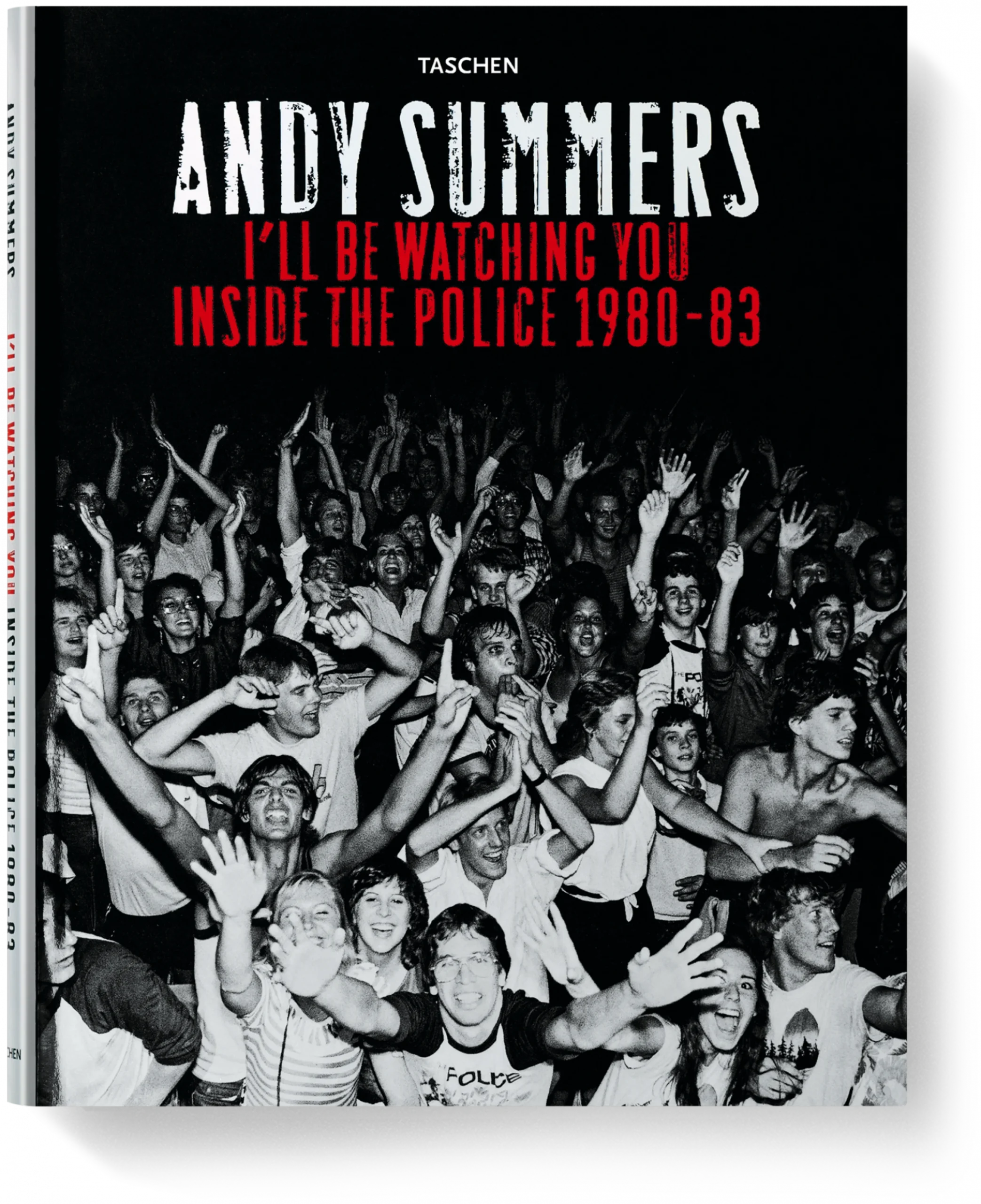 Andy Summers. I’ll Be Watching You. Inside The Police 1980-83 - 1073/1500